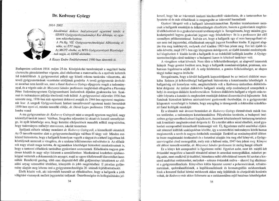 Budapesten született 1914. május 25-én.