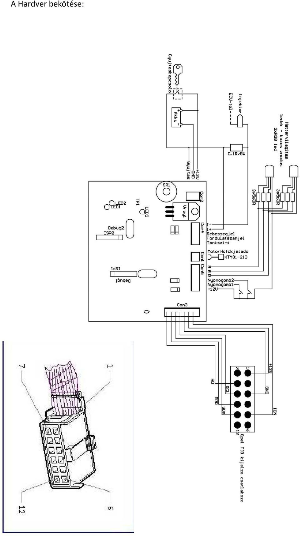 UBCV7. Univerzális fedélzeti számítógép központi injektoros benzines  járművek részére. OPEL TID kijelzős változat - PDF Free Download
