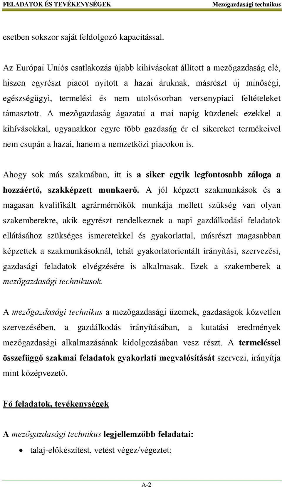 versenypiaci feltételeket támasztott.