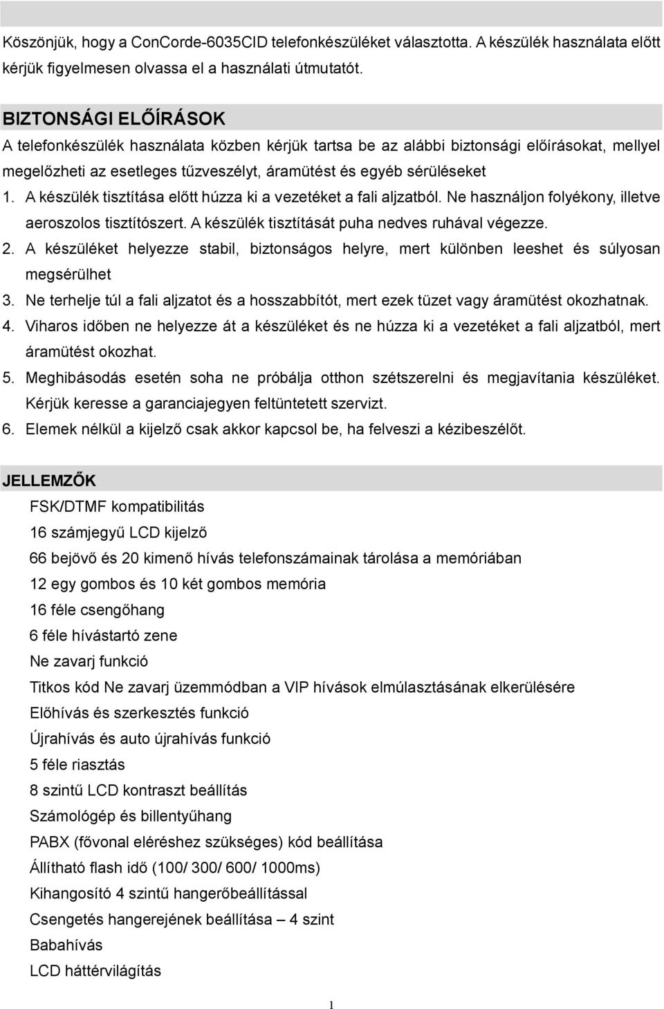 Köszönjük, hogy a ConCorde-6035CID telefonkészüléket választotta. A  készülék használata előtt kérjük figyelmesen olvassa el a használati  útmutatót. - PDF Free Download