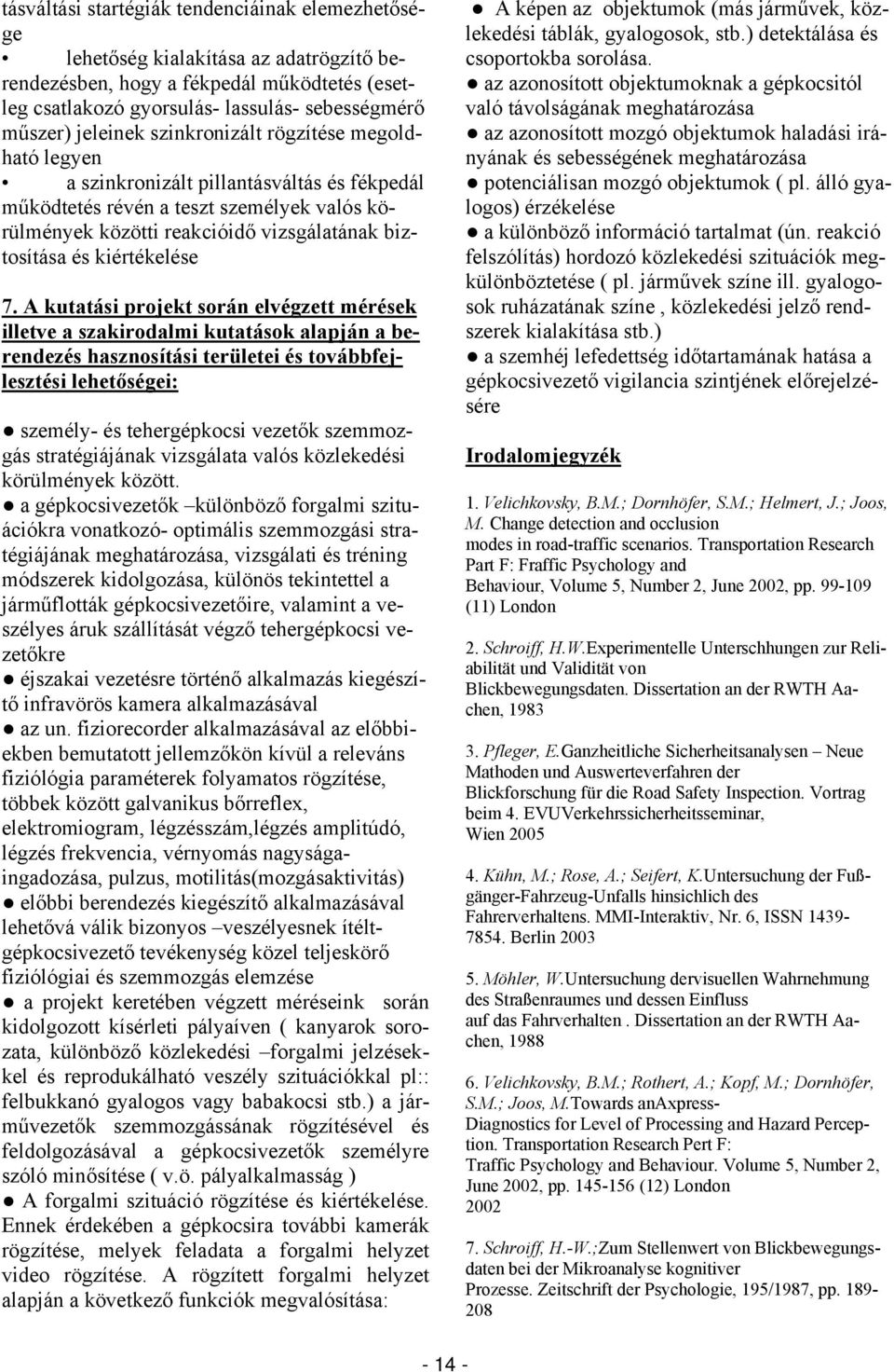 kiértékelése 7.