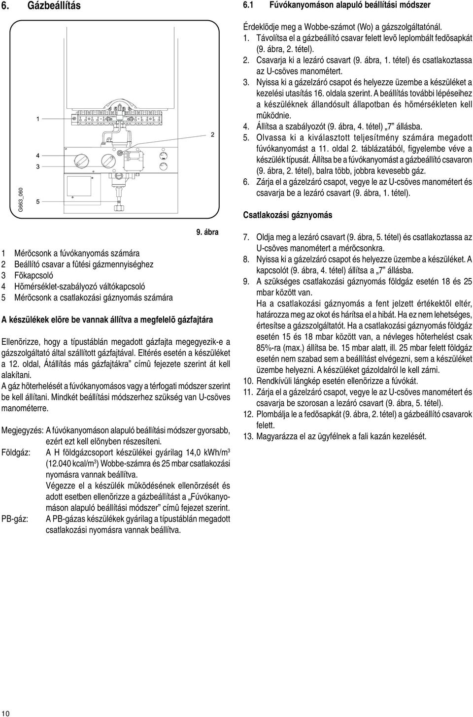 Fali gázkazánok NOVATHERM ZW 20 KD... Szerelési és kezelési utasítás. Az Ön  biztonsága érdekében - PDF Free Download