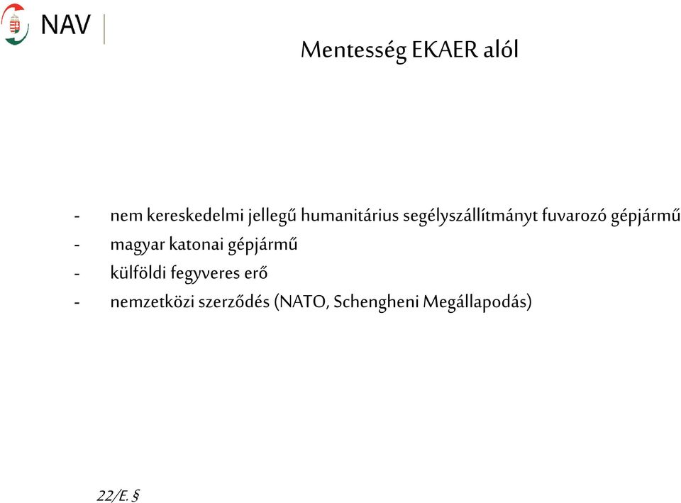 magyar katonai gépjármű - külföldi fegyveres erő -