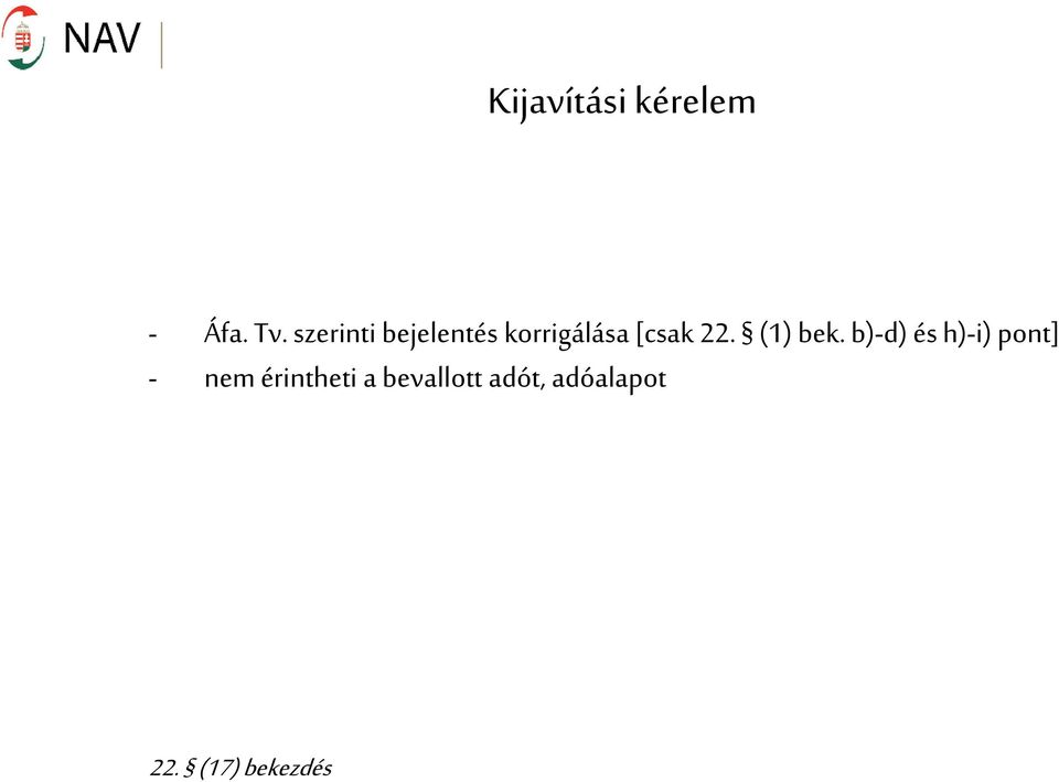 (1) bek.