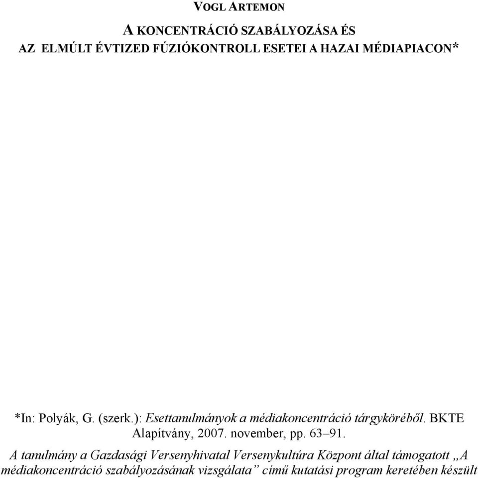 BKTE Alapítvány, 2007. november, pp. 63 91.