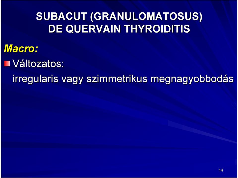 Változatos: irregularis is