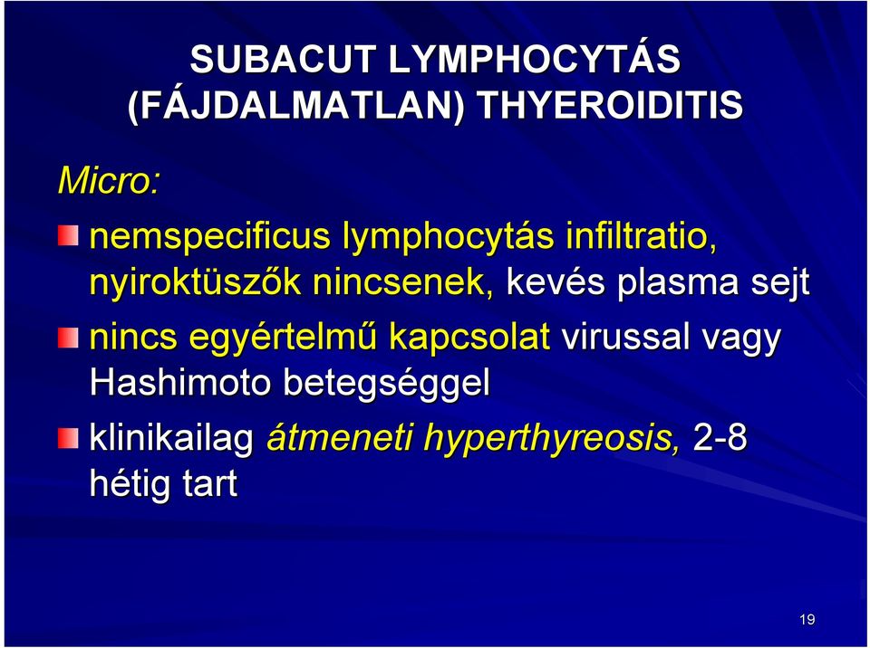 sejt nincs egyértelm rtelmű kapcsolat virussal sal vagy Hashimoto