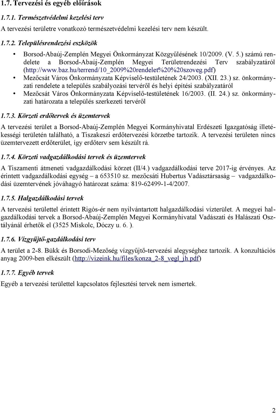 hu/terrend/10_2009%20rendelet%20%20szoveg.pdf) Mezőcsát Város Önkormányzata Képviselő-testületének 24/2003. (XII. 23.) sz.