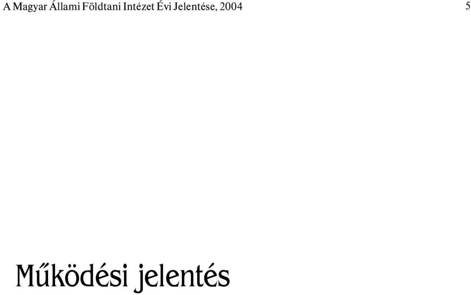 Évi Jelentése,