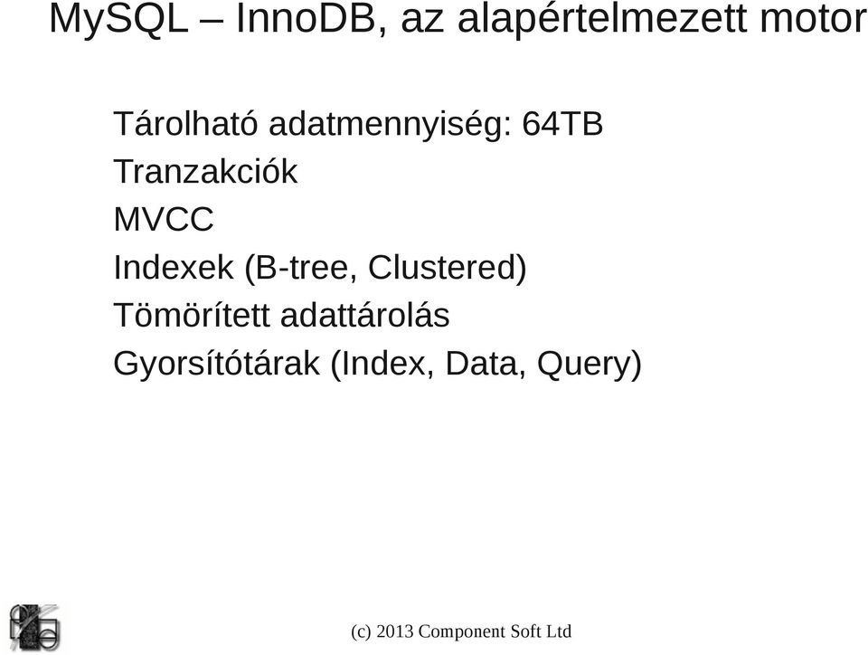 MVCC Indexek (B-tree, Clustered)