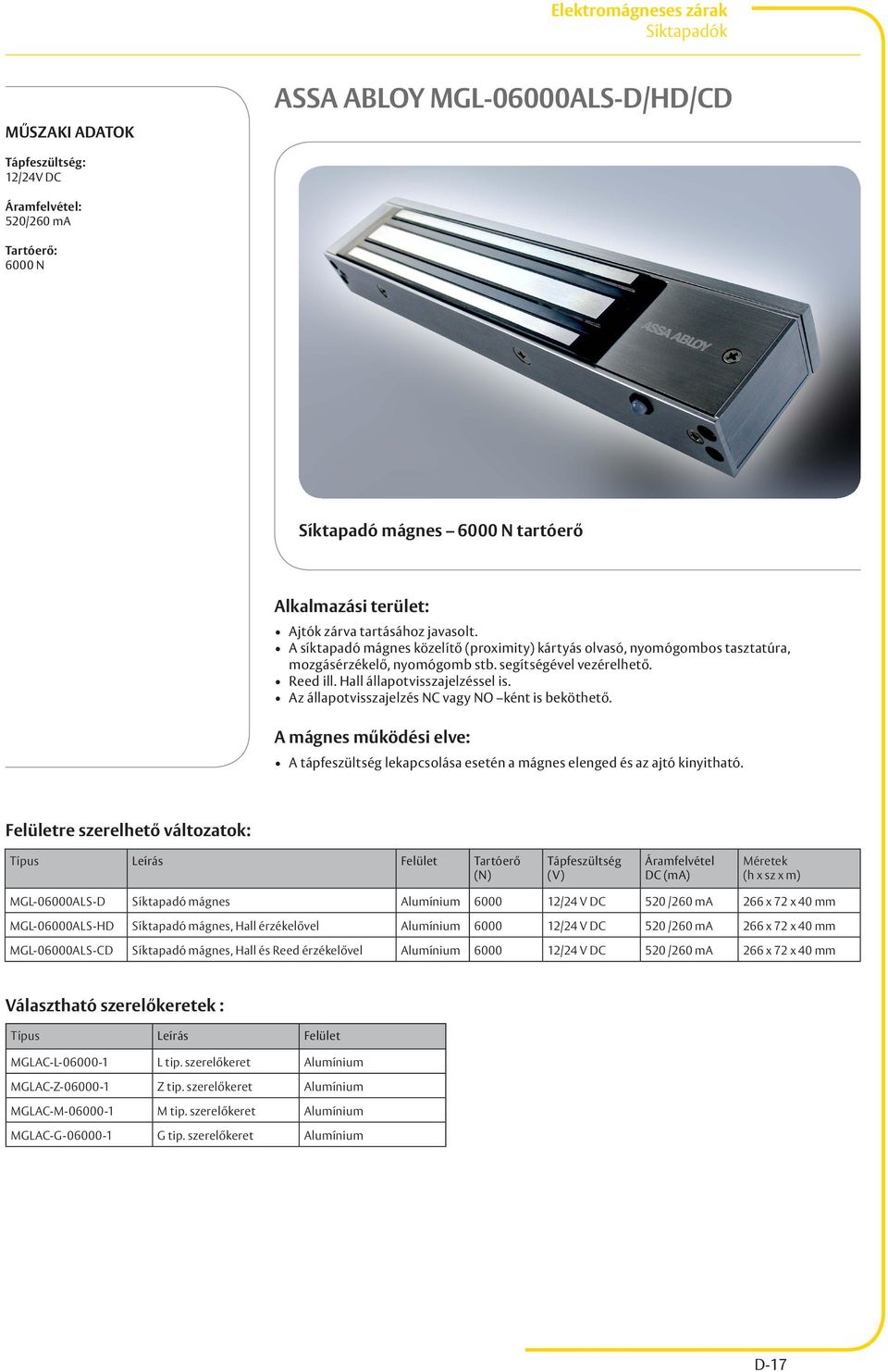MGL-06000ALS-CD Síktapadó mágnes, Hall és Reed érzékelővel Alumínium 6000 12/24 V DC 520 /260 ma 266 x 72 x 40 mm MGLAC-L-06000-1 L tip.
