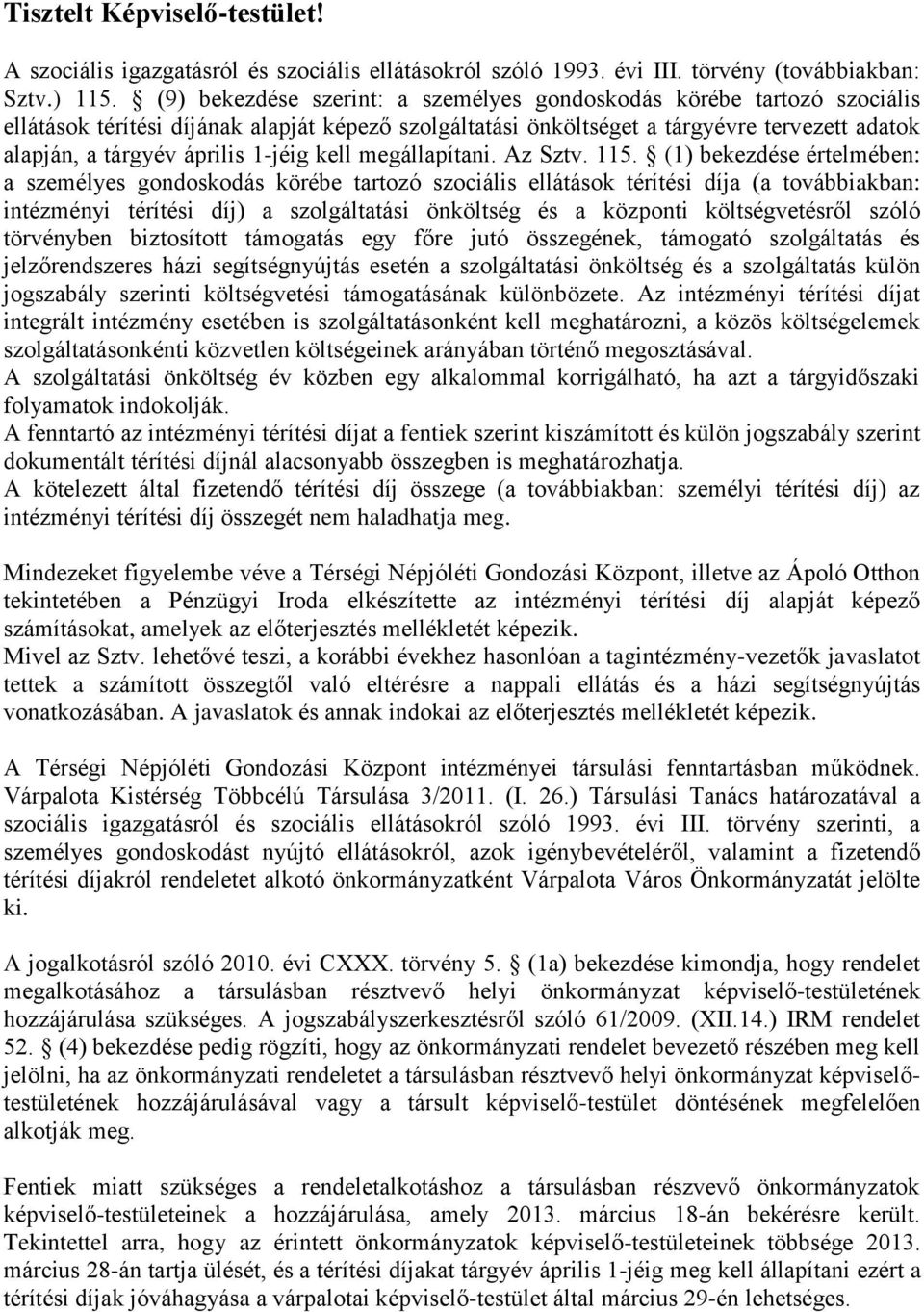 1-jéig kell megállapítani. Az Sztv. 115.