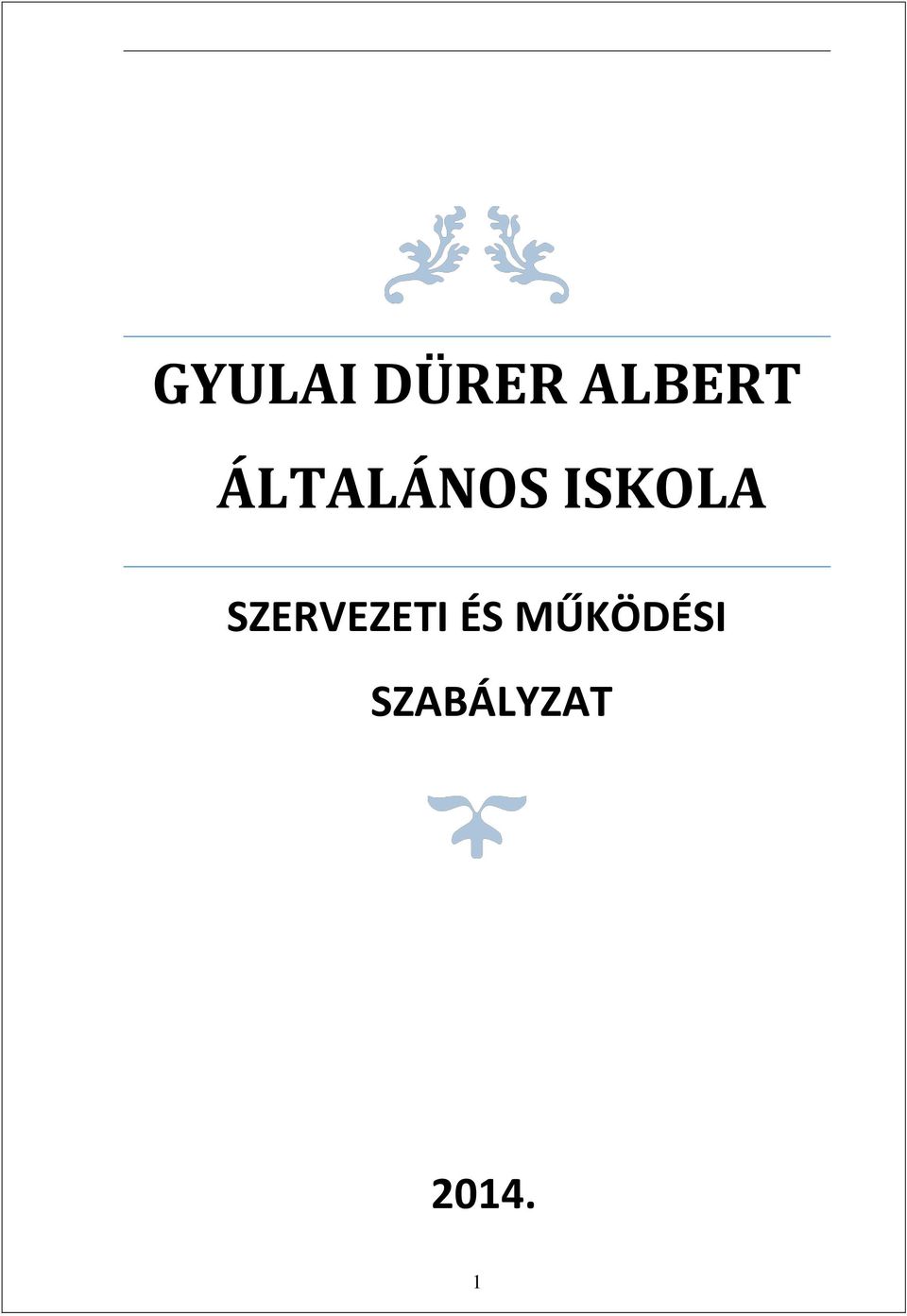 SZERVEZETI ÉS