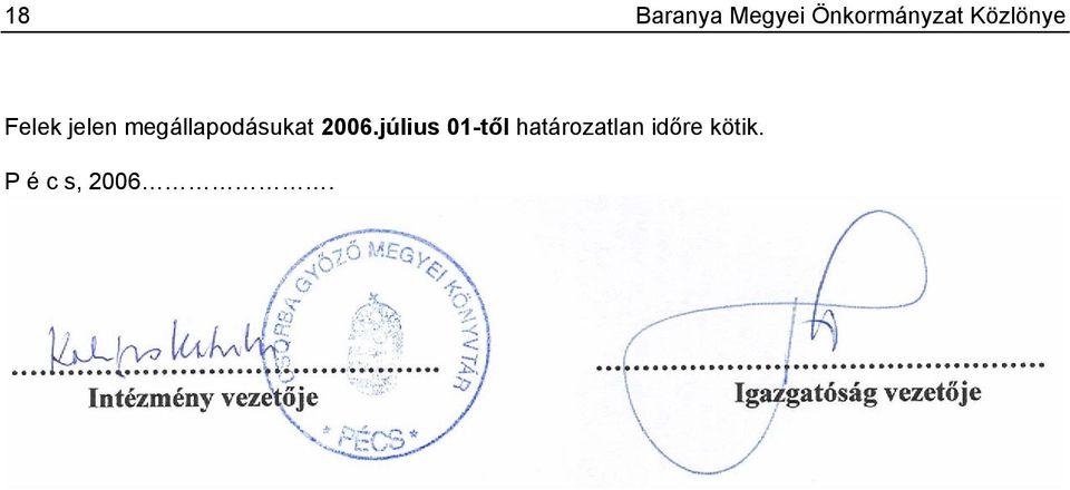 megállapodásukat 2006.