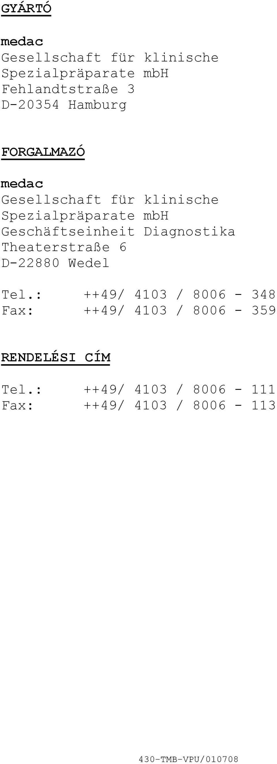 Geschäftseinheit Diagnostika Theaterstraße 6 D22880 Wedel Tel.