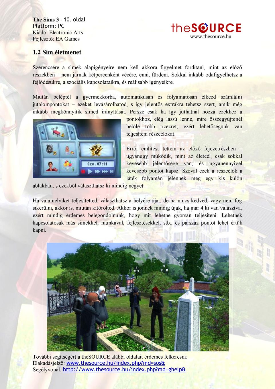 Sims 3 online társkereső útmutató