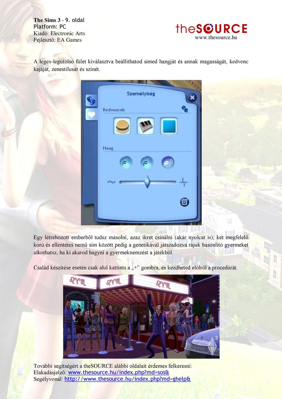Sims szabad játék formájában társkereső görevi