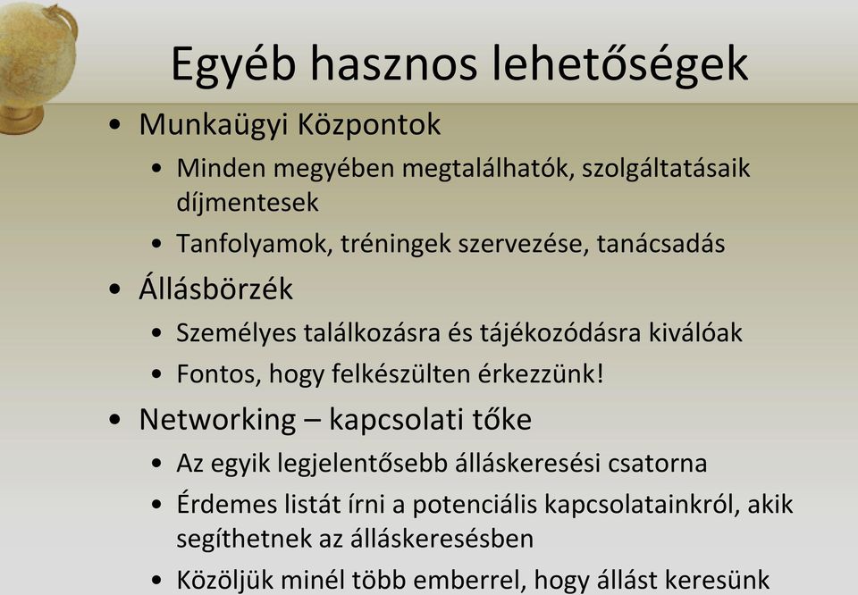 hogy felkészülten érkezzünk!