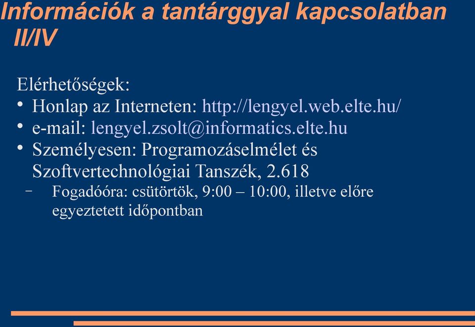 Programozási Technológia előadás bevezetés. Előadó: Lengyel Zsolt - PDF  Free Download