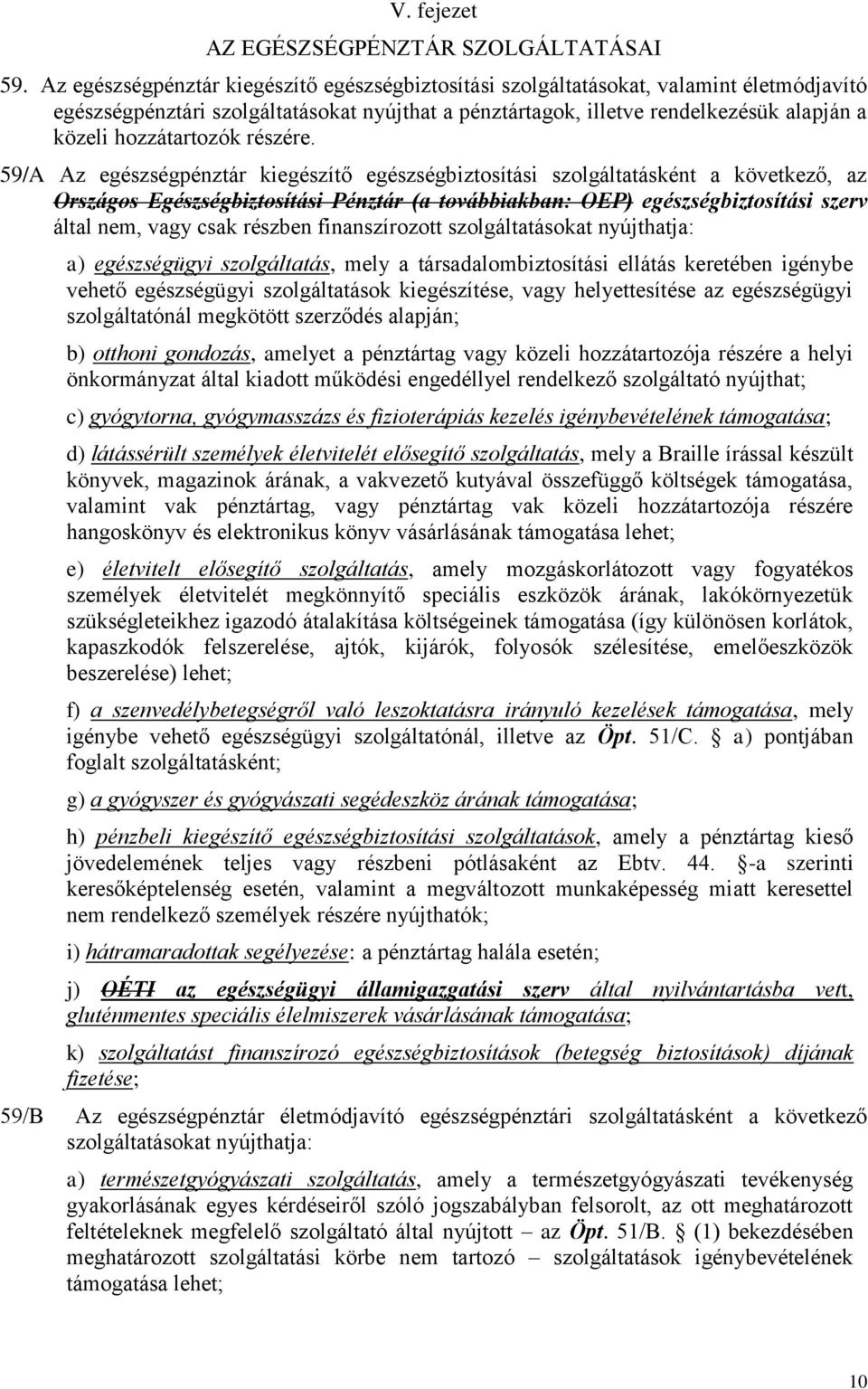 hozzátartozók részére.