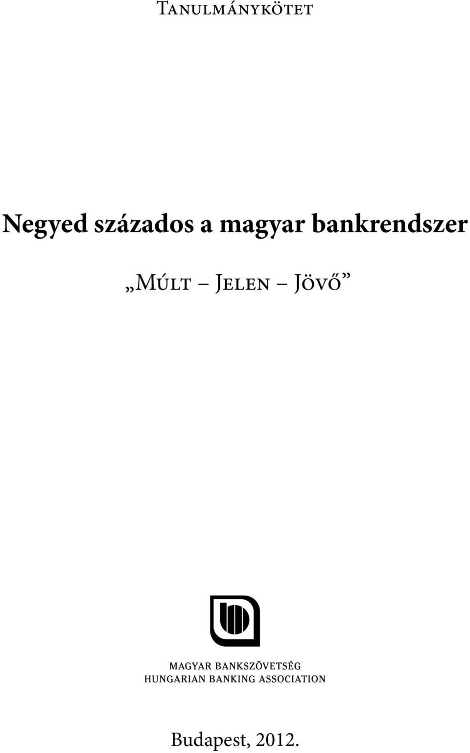 magyar bankrendszer