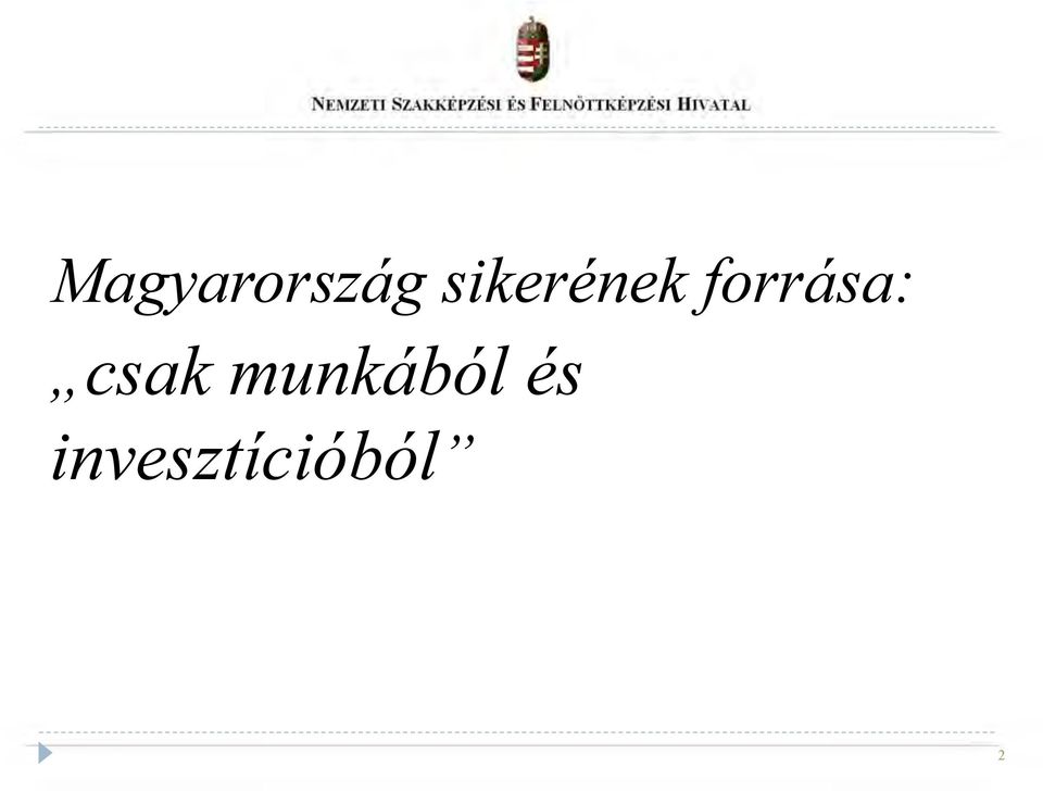 forrása: csak