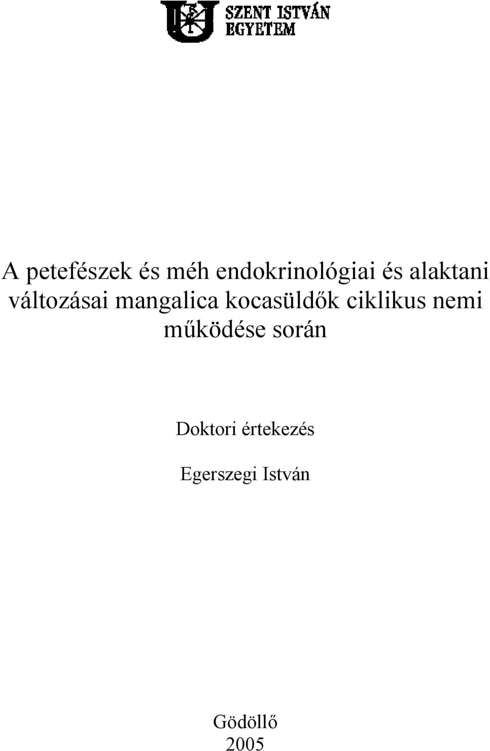 kocasüldők ciklikus nemi működése