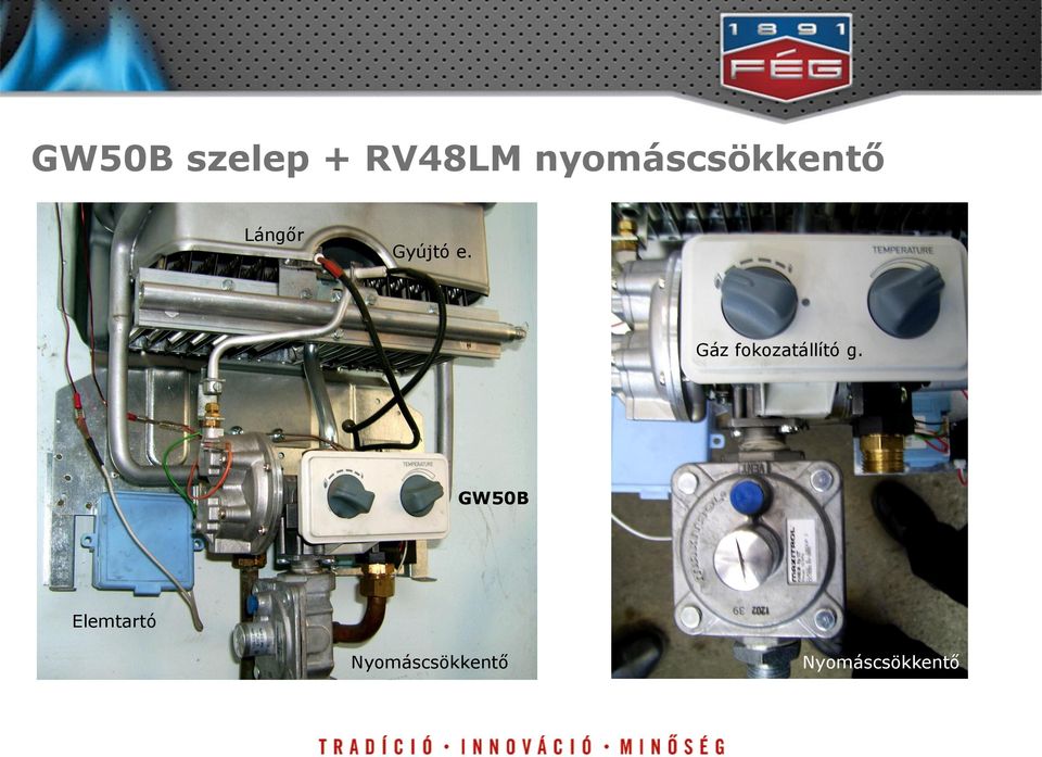 MV VÍZMELEGÍTŐ KÉSZÜLÉK ISMERETEK SZERELŐKNEK. Összeállította: Nagy Lajos  május - PDF Ingyenes letöltés