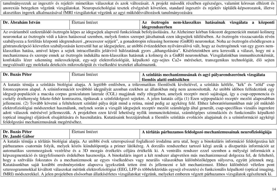 tanulmányozására Dr.