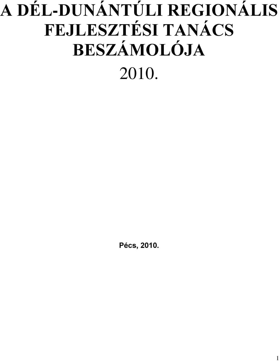 FEJLESZTÉSI TANÁCS