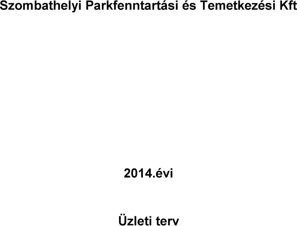 és Temetkezési
