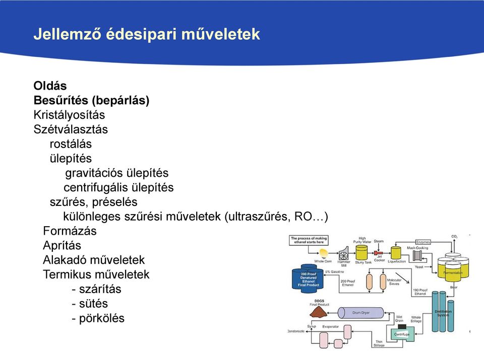 ülepítés szűrés, préselés különleges szűrési műveletek (ultraszűrés, RO )