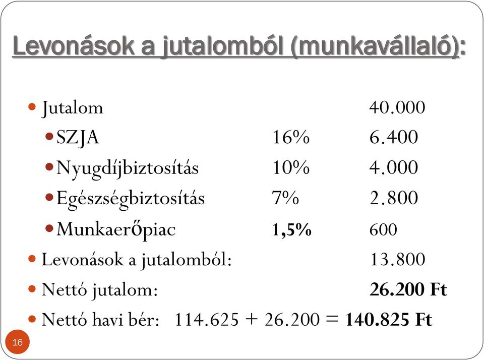 000 Egészségbiztosítás 7% 2.