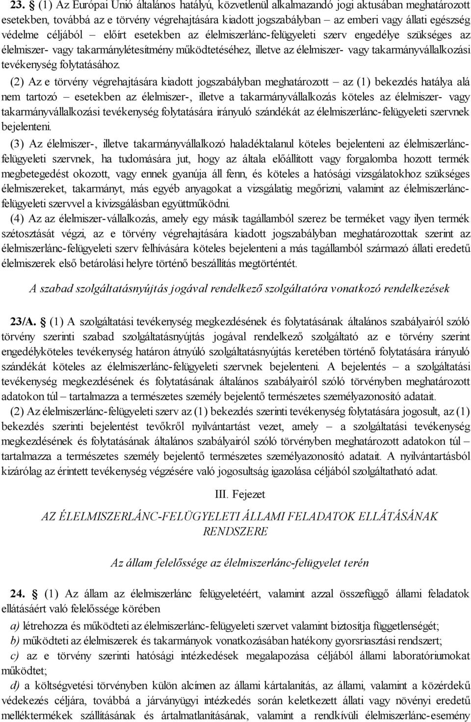 tevékenység folytatásához.