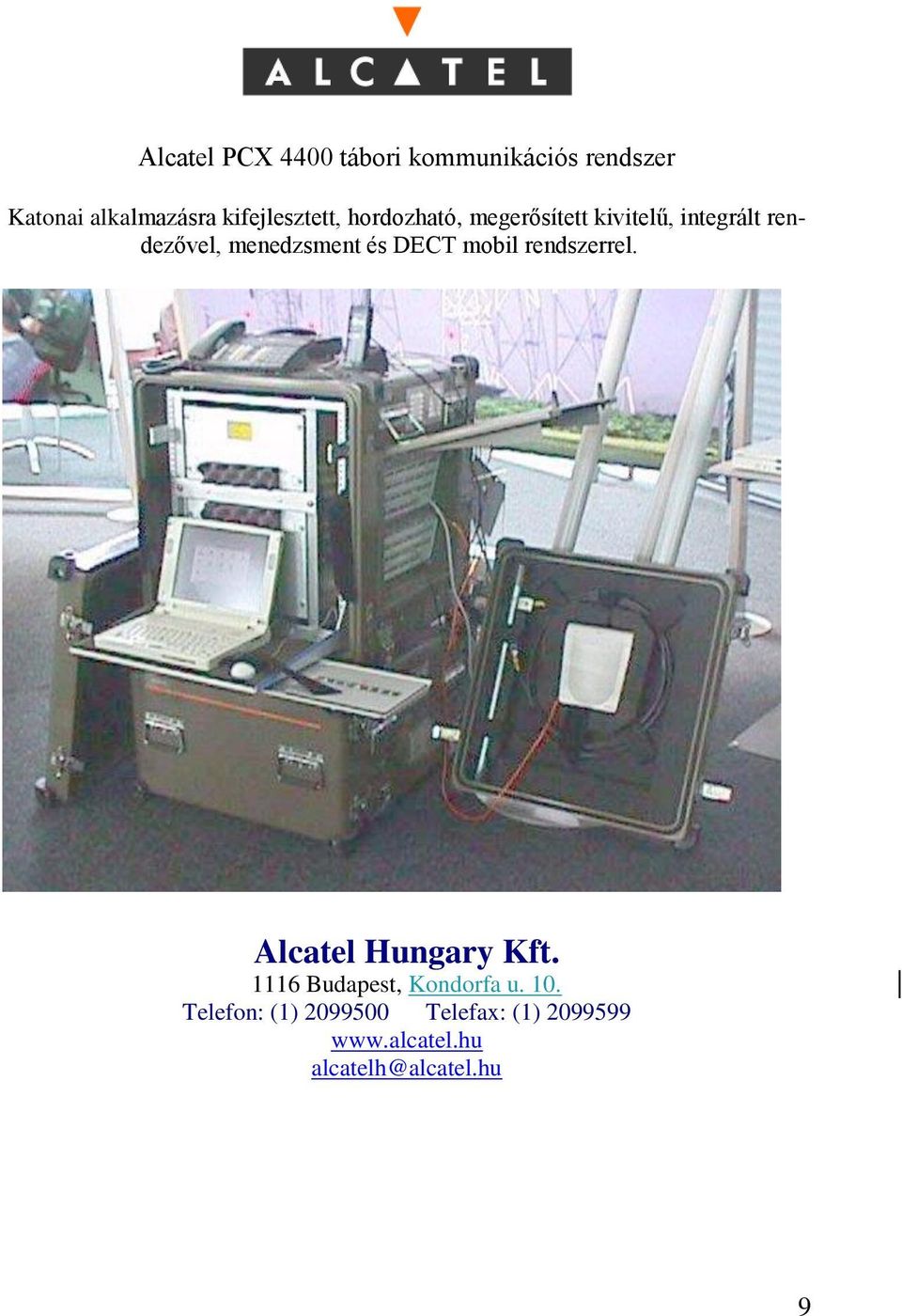 menedzsment és DECT mobil rendszerrel. Alcatel Hungary Kft.