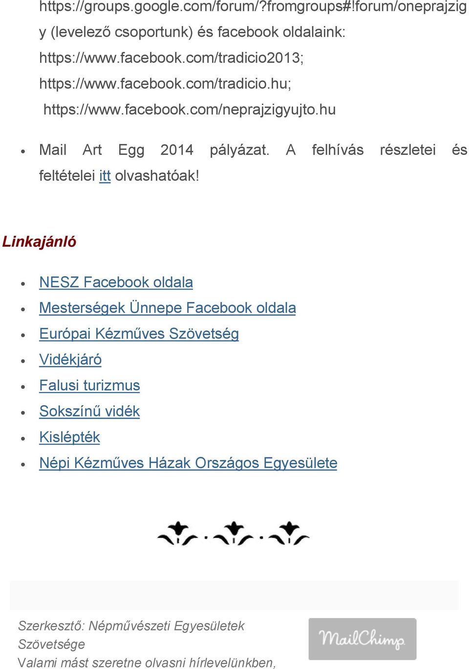 A felhívás részletei és feltételei itt olvashatóak!