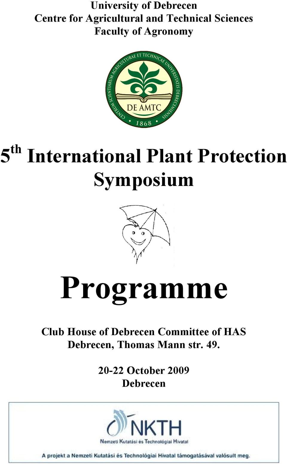 Protection Symposium Programme Club House of Debrecen