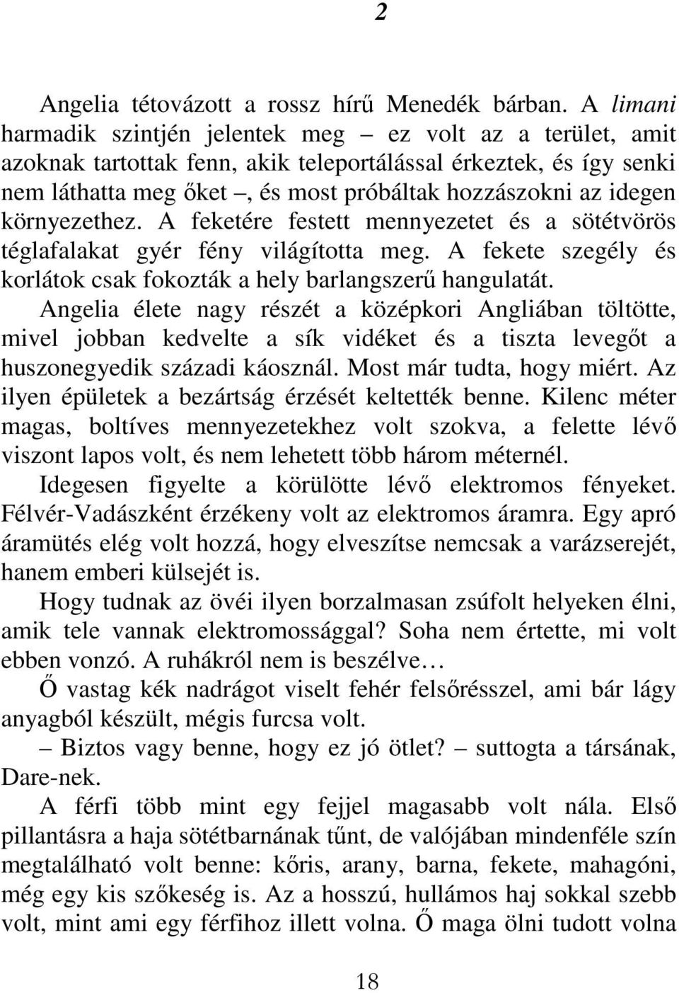 nagy fasz szegélygyönyörű ében webkamera