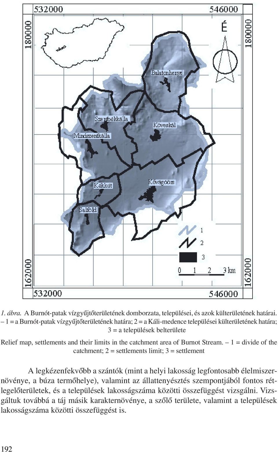 catchment area of Burnot Stream.