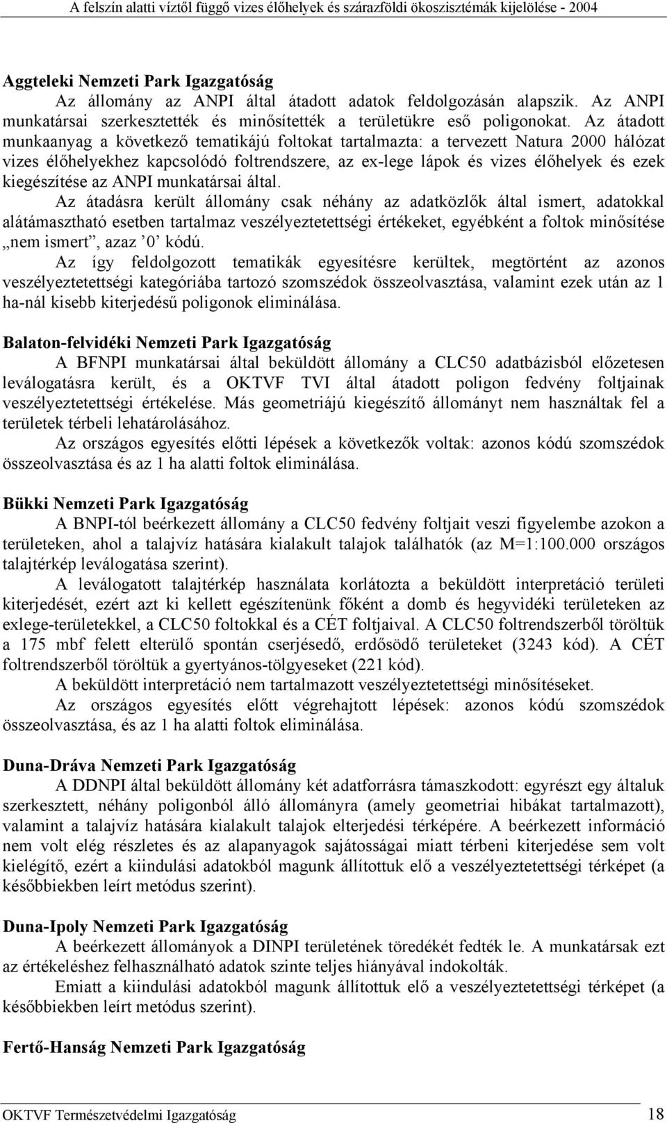 kiegészítése az ANPI munkatársai által.
