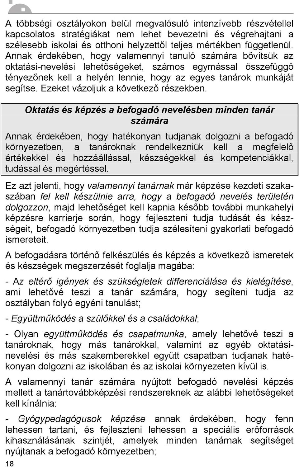Ezeket vázoljuk a következő részekben.