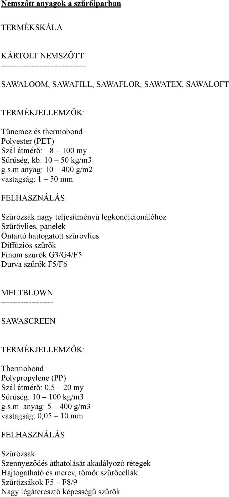 g, kb. 10 50 kg/m3 g.s.