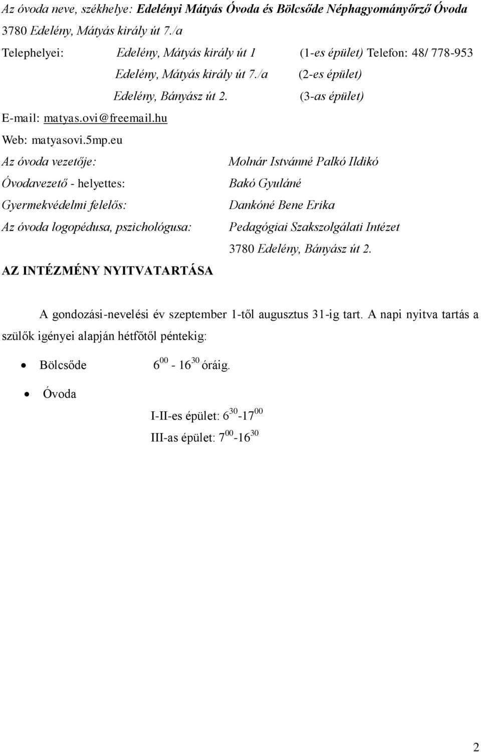 hu Web: matyasovi.5mp.