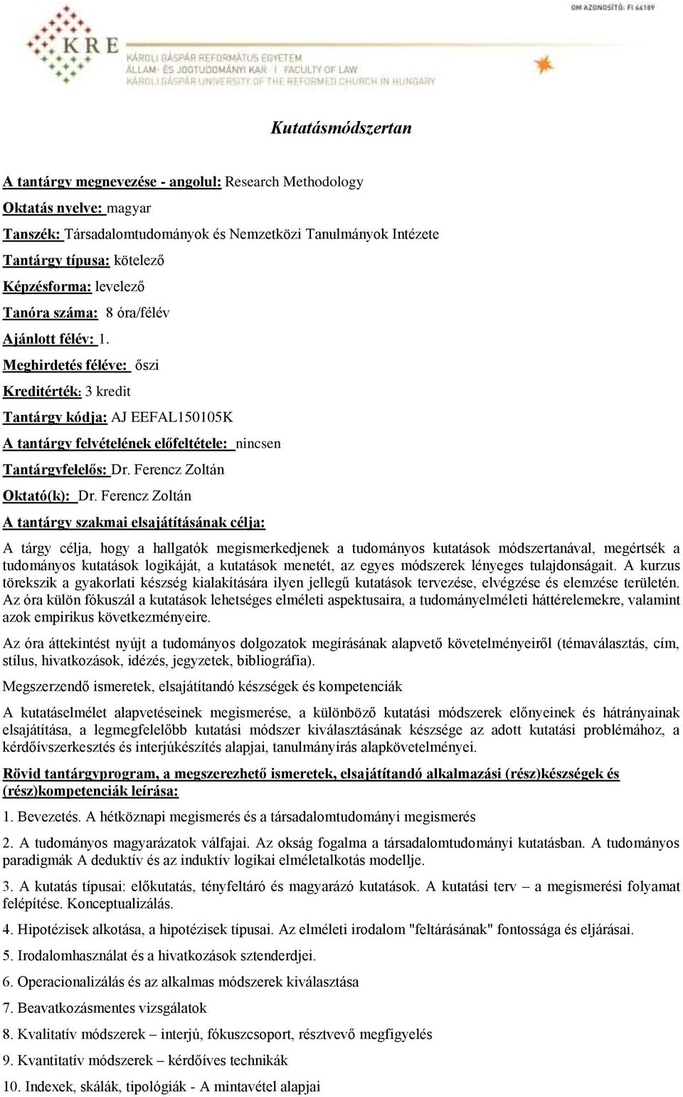 Ferencz Zoltán Oktató(k): Dr.