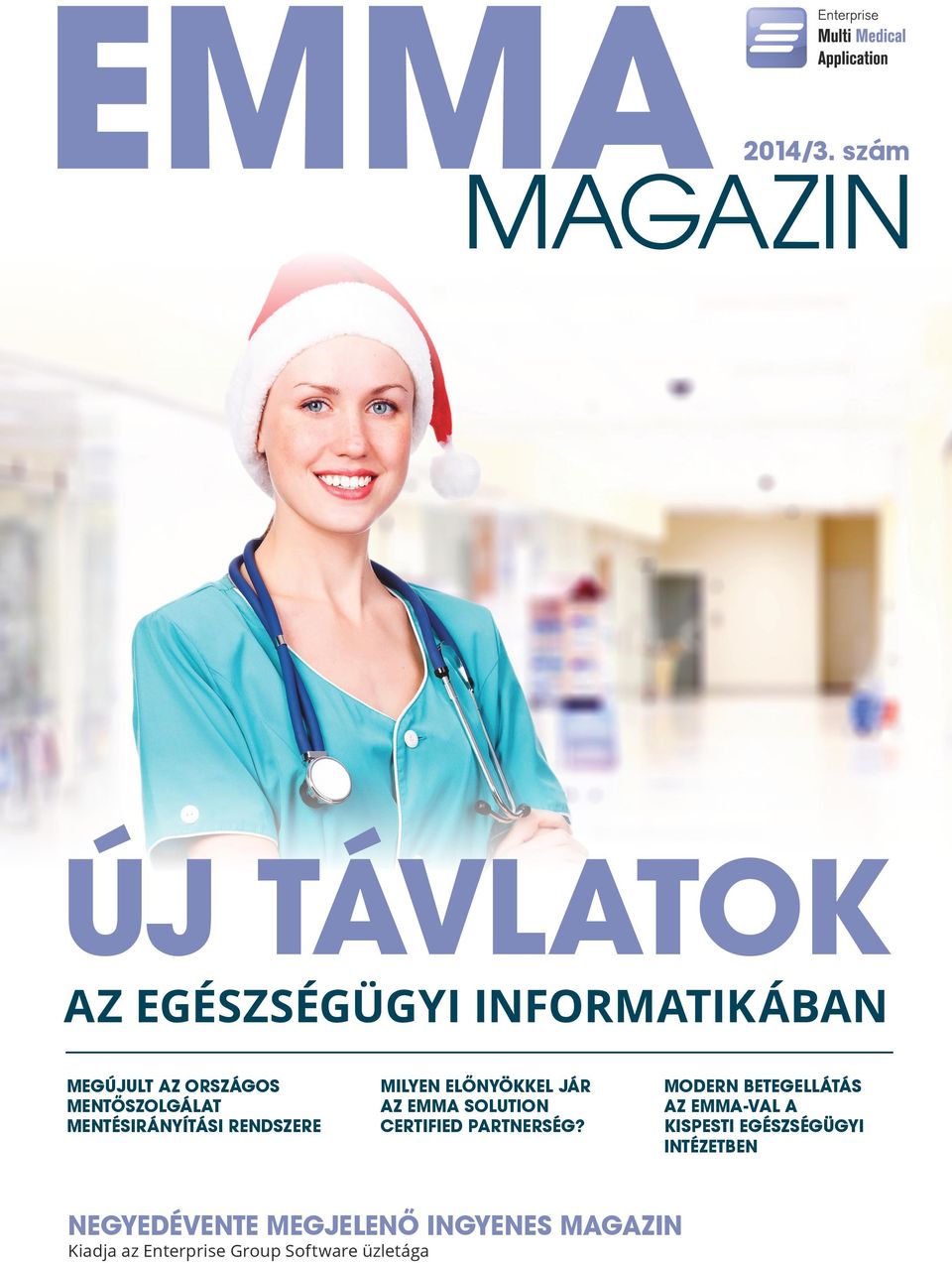 MENTŐSZOLGÁLAT MENTÉSIRÁNYÍTÁSI RENDSZERE MILYEN ELŐNYÖKKEL JÁR AZ EMMA SOLUTION