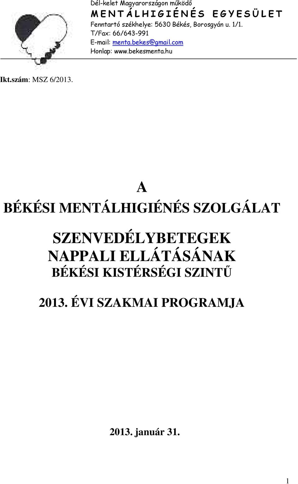 bekesmenta.hu Ikt.szám: MSZ 6/2013.