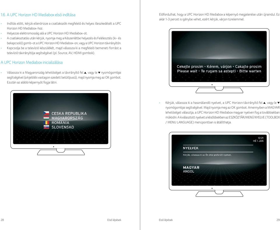 UPC Horizon Mediabox Felhasználói kézikönyv Üzembehelyezési segédlet és  használati útmutató KAON KCF-SA900PCO - PDF Free Download