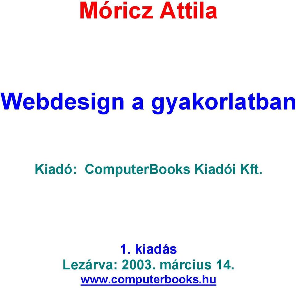 ComputerBooks Kiadói Kft. 1.