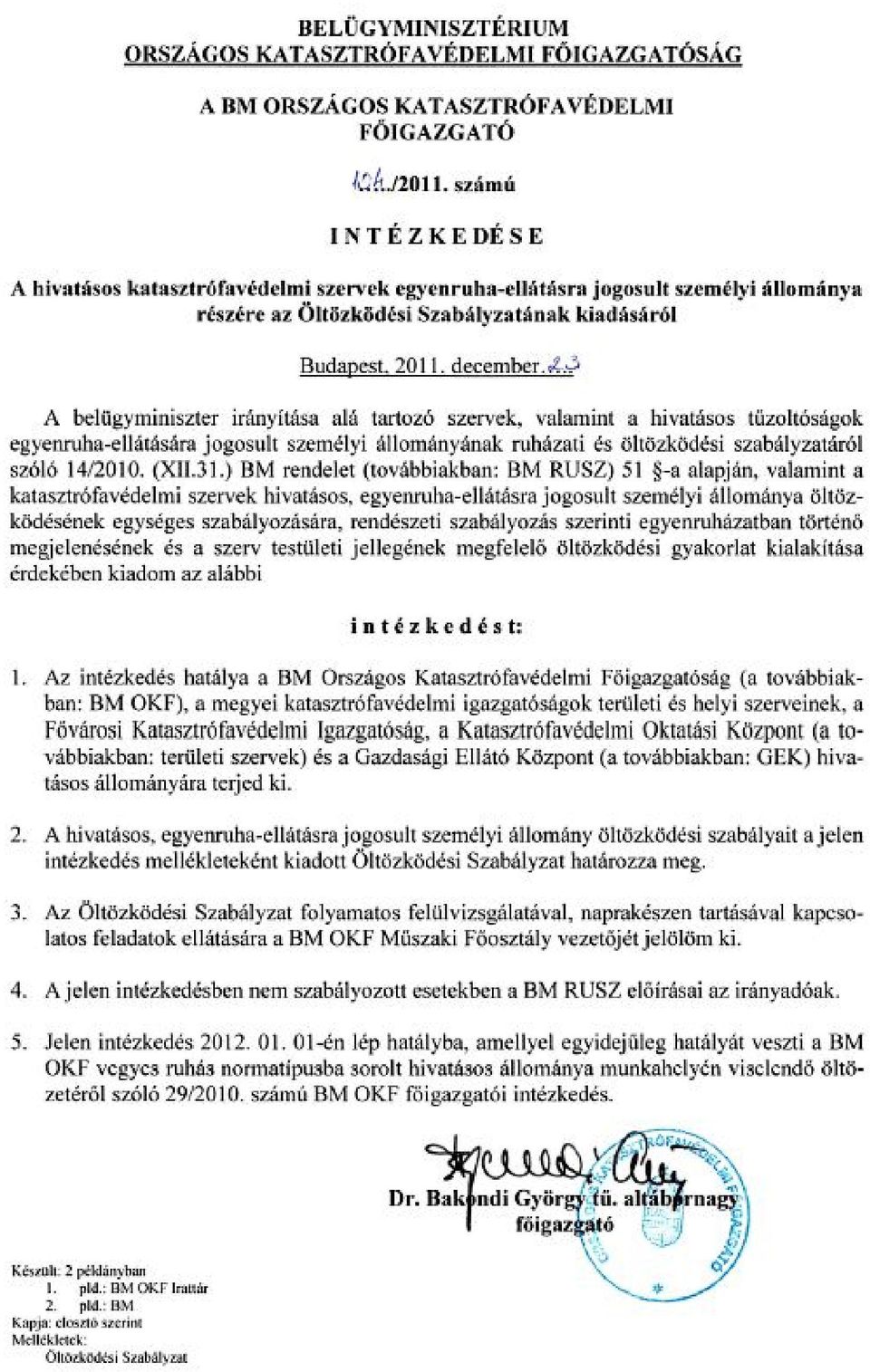 ÖLTÖZKÖDÉSI SZABÁLYZAT. I. Általános rendelkezések - PDF Ingyenes letöltés