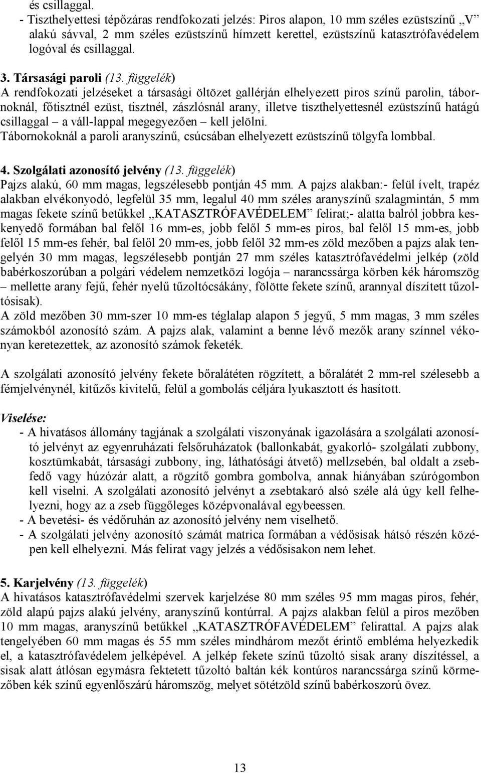 Társasági paroli (13.